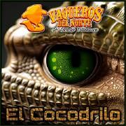 Portada de Sencillo/EP "El Cocodrilo", de Los Vaqueros Del Norte De Cornelio Villanueva