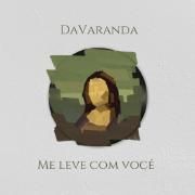 Me Leve Com Você}