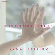O Máximo Amor