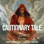 Cautionaty Tale (From The Motion Picture "Three Thousand Years of Longing")