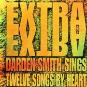 Extra Extra (Darden Smith Sings Twelve Songs By Heart)