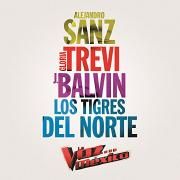 Cuando Seas Grande (part. Alejandro Sanz, J Balvin y Los Tigres Del Norte)}