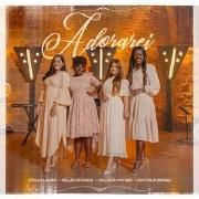 Adorarei (part. Stella Laura, Kellen Byanca e Valesca Mayssa)}