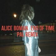 End of Time (PAL Remix)}