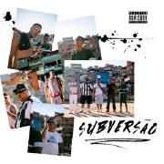 Subversão (part. Labbel Rec, Danzo, MC Kanhoto, Veigh e MC GP)