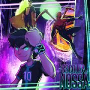 Portada de Sencillo/EP "A Escolha é Nossa (Ben Malvado, Homem-Aranha Superior e Mark Sinistro)", de Iron Master