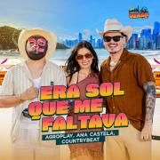 Portada de Sencillo/EP "Era Sol Que Me Faltava (part. Ana Castela e CountryBeat)", de AgroPlay