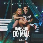 Isso É Calypso Ao Vivo - Rancho Do Maia
