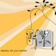 Kill Your Teacher}