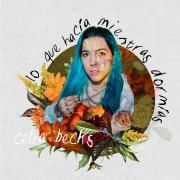 Capa do Single/EP "Lo Que Hacía Mientras Dormías", de Celia Becks