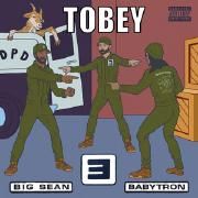 Tobey (feat. Big Sean and BabyTron)}