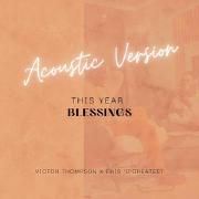 This Year (Blessings) (Acoustic Remix)