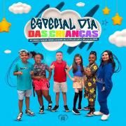 Especial Dia Das Crianças (part. Carolina Ferreira, MC Latyffa, MC Lukita, Tayla, Kauezinho)