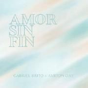 Amor Sin Fin (part. Ayrton Day)