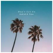 Don't Let Go (feat. Nak3d)}