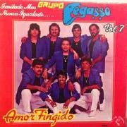 Portada de Álbum "Amor Fingido - Vol. 7", de Grupo Pegasso