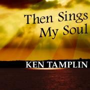 Then Sings My Soul