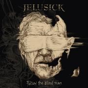 Capa do Álbum "Follow The Blindman", de Jelusick
