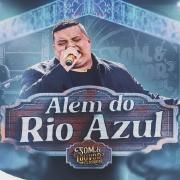 Além do Rio Azul}