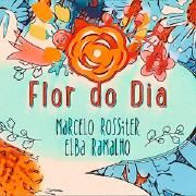 Flor do Dia (part. Marcelo Rossiter)