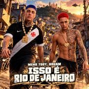Isso é Rio de Janeiro (part. Meno Tody)}