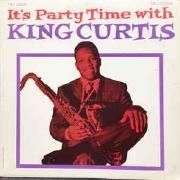 It's Party Time With King Curtis}