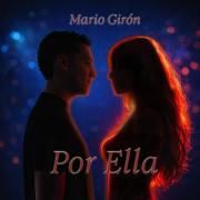 Portada de Sencillo/EP "Por Ella", de Mario Girón