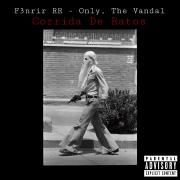 Corrida De Ratos (part. Only The Vandal)}