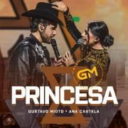Princesa (part. Gustavo Mioto) (Ao Vivo)}