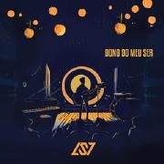 Dono Do Meu Ser (Ao Vivo no Teatro)}