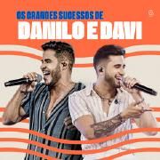 Os Grandes Sucessos de Danilo e Davi