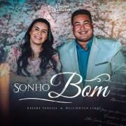 Capa do Single/EP "Sonho Bom (part. Wellington Lima)", de Rayanne Vanessa
