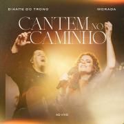 Cantem no Caminho (part. Morada) (Ao Vivo)}