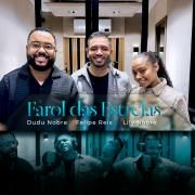 Farol das Estrelas (part. Felipe Reis e Lily Nobre)}