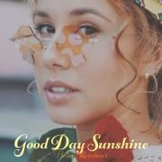 Good Day Sunshine}