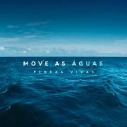 Move As Águas }