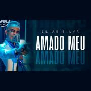 Capa do Single/EP "Amado Meu", de Elias Silva