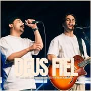 Deus Fiel (part. Som do Céu Music e Lucca Lazarroti)}