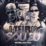 O Terror Sou Eu (part. MC Durrony e DJ Teeuz)