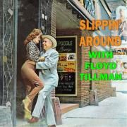 Slippin' Around With Floyd Tillman