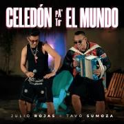 Capa do Álbum "Celedón Pa' To' El Mundo (En Vivo) (part. Tavo Sumoza)", de Julio Rojas