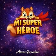 Mi Super Heroe}