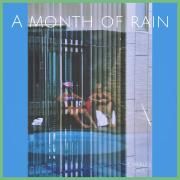 A Month of Rain}