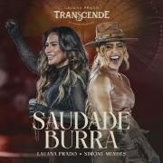 Saudade Burra (part. Simone Mendes) (Ao Vivo)}