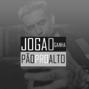 Joga o Ganha Pão pro Alto