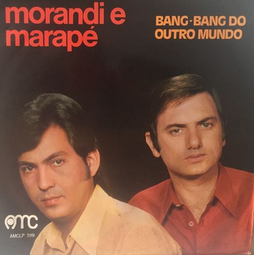 Bang Bang Do Outro Mundo Álbum De Morandi E Marapé Letras Mus Br