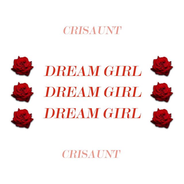 Dream Girl  Single/EP de Crisaunt 