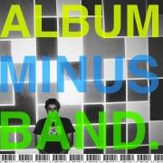 Album Minus Band}