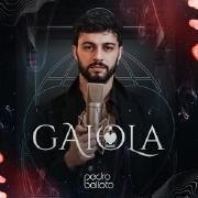 Portada de Sencillo/EP "Gaiola", de Pedro Belloto