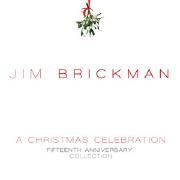 A Christmas Celebration - Fifteenth Anniversary Collection